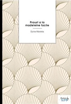 Couverture du recueil Proust a la madeleine facile de Sylvie Marletta